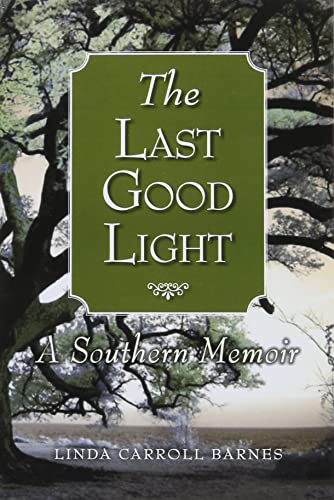 The Last Good Light