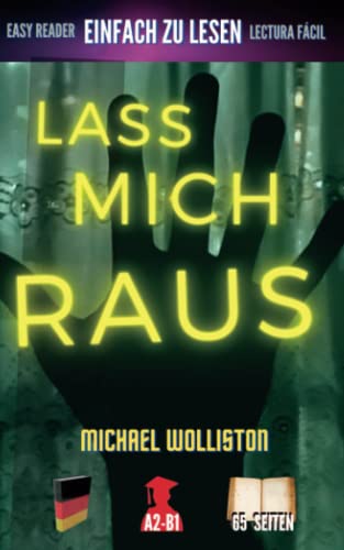 Lass Mich Raus: Thriller-Serie. Buch 1 (German Edition)