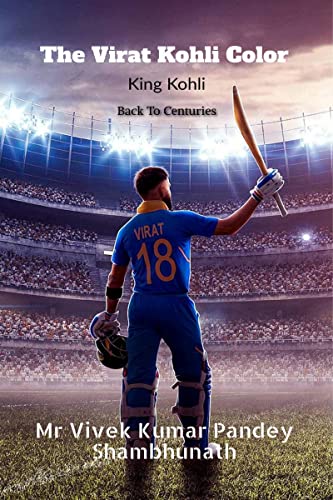 The Virat Kohli Color: King Kohli