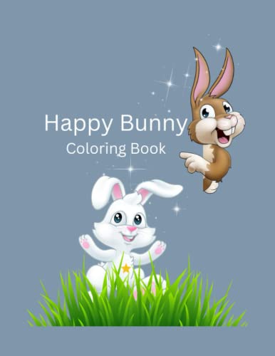 Happy Bunny Coloring Book for Kids: Bunny Activity Book for Kids, 30 Pages with Cute Illustrations