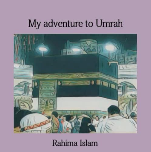 My adventure to Umrah