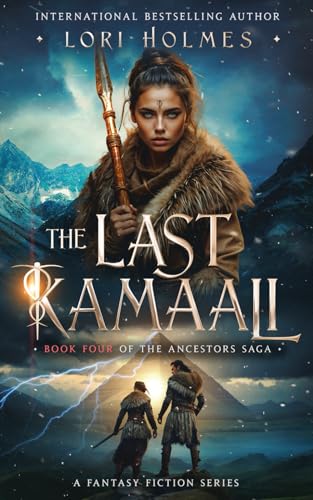 The Last Kamaali: A Fantasy Fiction Series (The Ancestors Saga, Book 4)