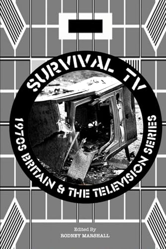 Survival TV: 1970s Britain & the Television Series
