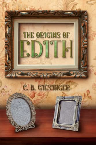 The Origins of Edith