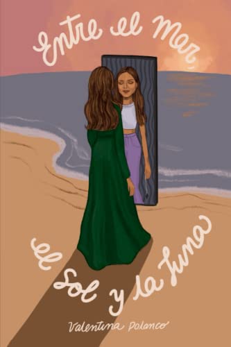 Entre el Mar, el Sol y la Luna