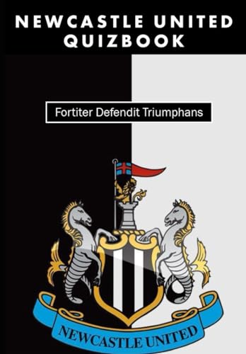 Newcastle United Quizbook