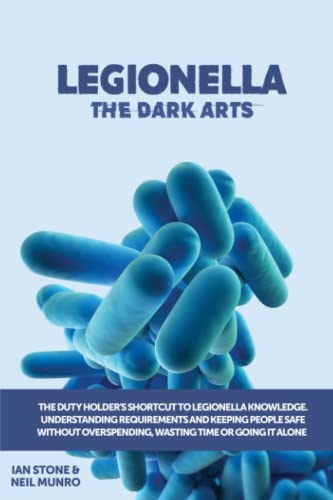Legionella the Dark Arts : The Dutyholders' Shortcut to Legionella Knowledge