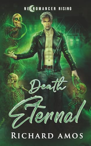 Death Eternal (Necromancer Rising)