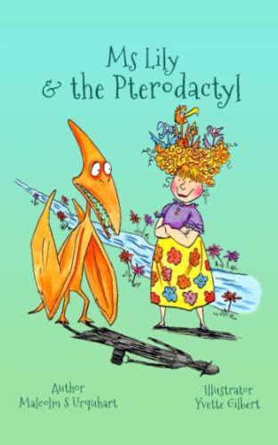 Ms Lily and the Pterodactyl