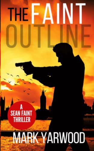 The Faint Outline (Sean Faint Series)