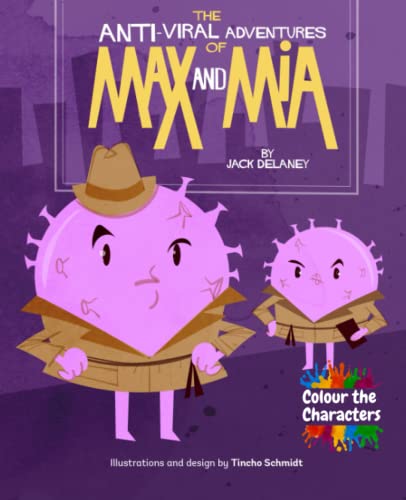 The Anti-Viral Adventures of Max and Mia: The Flu Case