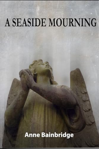 A Seaside Mourning (Inspector Abbs Victorian Mysteries)