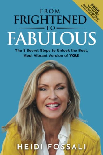 From Frightened to FABULOUS