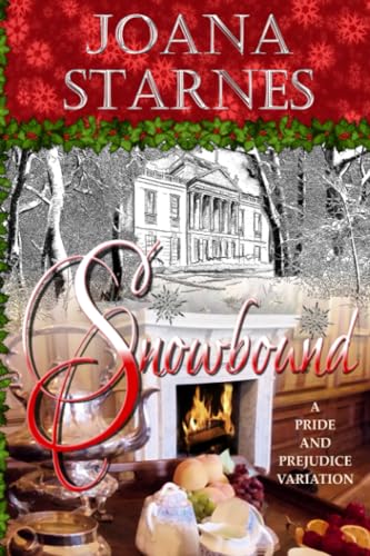 Snowbound: A Pride and Prejudice Variation