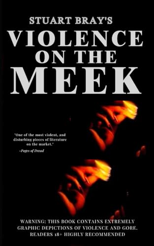 Violence on the meek