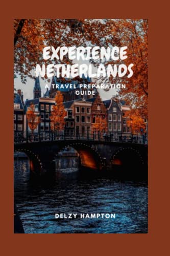 Experience Netherlands
