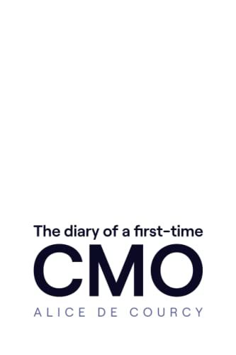 The diary of a first-time CMO