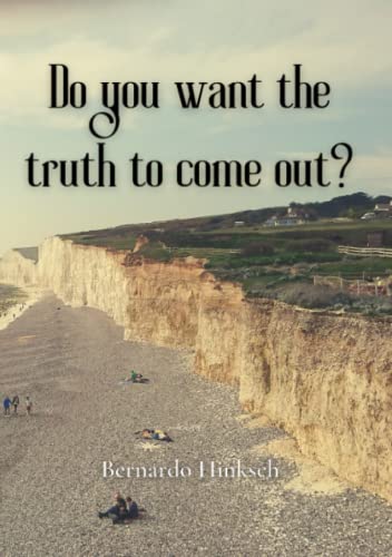 Do you want the truth to come out?: A Brighton Murder Mystery