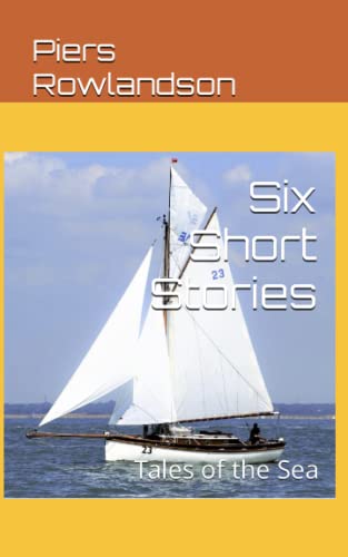 Six Short Stories: Tales of the Sea