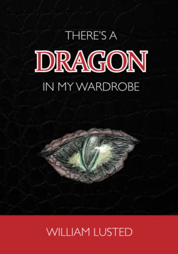 There's a Dragon in my Wardrobe