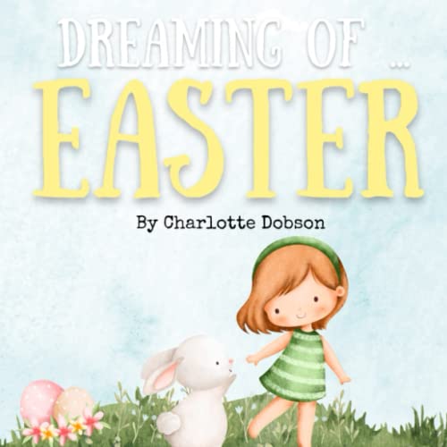 DREAMING OF...EASTER