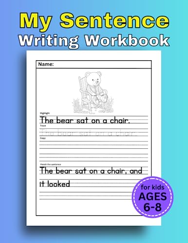 My Sentence Writing Workbook: Practice and Learn to Write Sentences, Grades 1-2 : Handwriting Practice Book for Kids Ages 6-8, Activity Workbook to Learn, Trace and Practice Writing Sentences