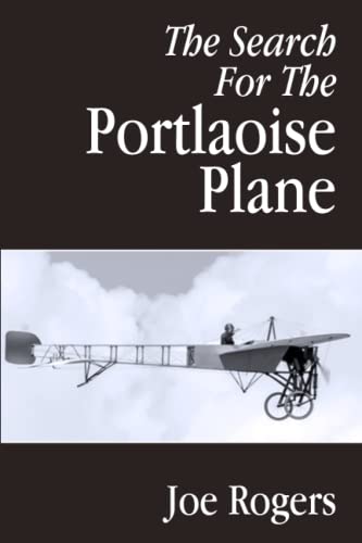 The Search For The Portlaoise Plane