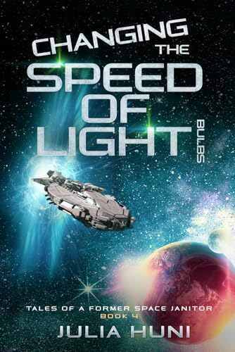 Changing the Speed of Light Bulbs (Tales of a Former Space Janitor)