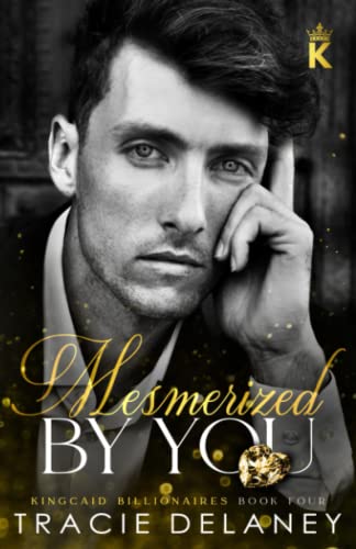 Mesmerized By You: An Enemies to Lovers Billionaire Romance