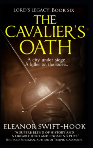 The Cavalier's Oath (Lord's Legacy)