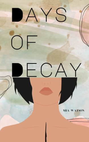 Days of Decay