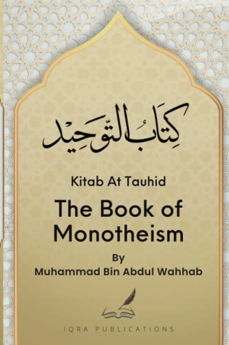 Kitab at Tauhid the Book of Monotheism