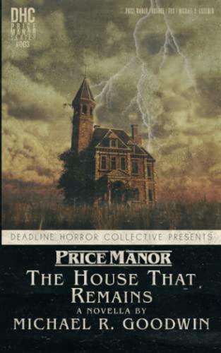 Price Manor: The House That Remains