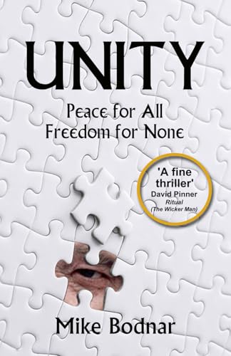 Unity: Peace for All, Freedom for None