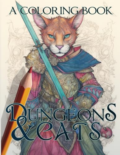 Dungeons and Cats : A Coloring Book