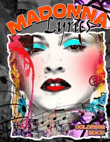 Lyrics Coloring Book : Vogue in Colors Creative Coloring Pages Inspired Iconic Lyrics and Fashion Singer for Adults Birthday Gifts to Creativity Stress Relief