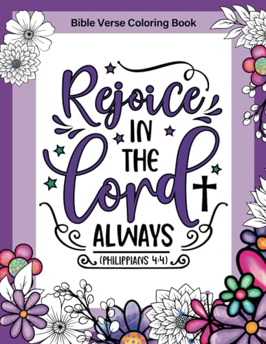 Bible Verse Coloring Book: A Christian coloring book. 50 pages of Scripture verses and patterns to color for adults and teens.