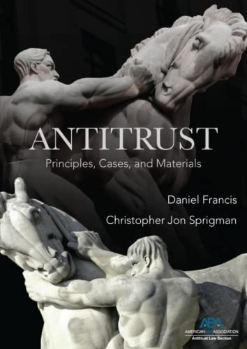 Antitrust: Principles, Cases, and Materials