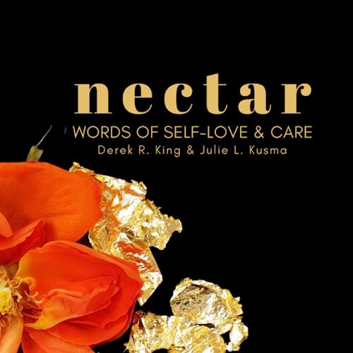 Nectar : Words of Self-Love and Care