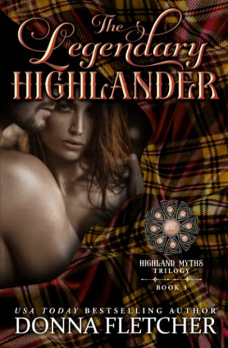 The Legendary Highlander (Highland Myths Trilogy)