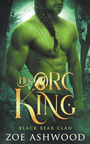 Her Orc King