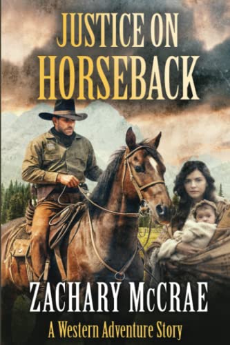 Justice on Horseback