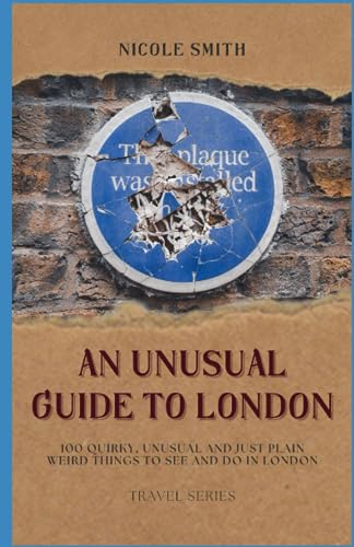 An Unusual Guide to London