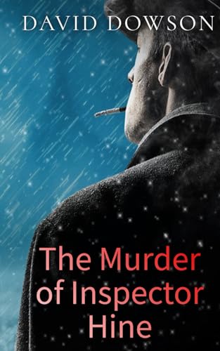 The Murder of Inspector Hine