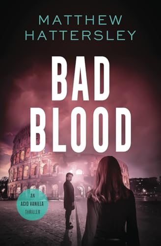 Bad Blood (Acid Vanilla Series)