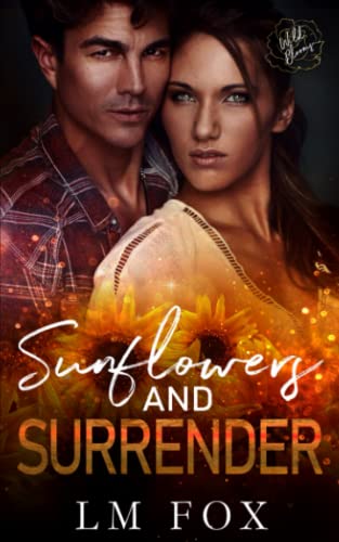 Sunflowers and Surrender