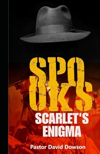 SPOOKS: The Scarlett.s Enigma