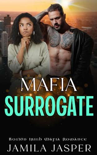 Mafia Surrogate: BWWM Dark Mafia Romance (Boston Irish Mafia Romance)