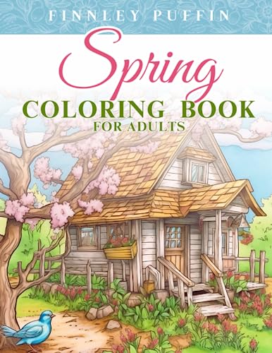 Spring Coloring Book for Adults: Easy and Simple Designs of Beautiful Flowers, Animals, Gnomes, and More for Stress Relief and Relaxation (Relaxation and Stress Relief Coloring Books for Grown-ups)