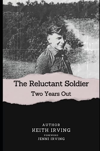 The Reluctant Soldier: Two Years Out